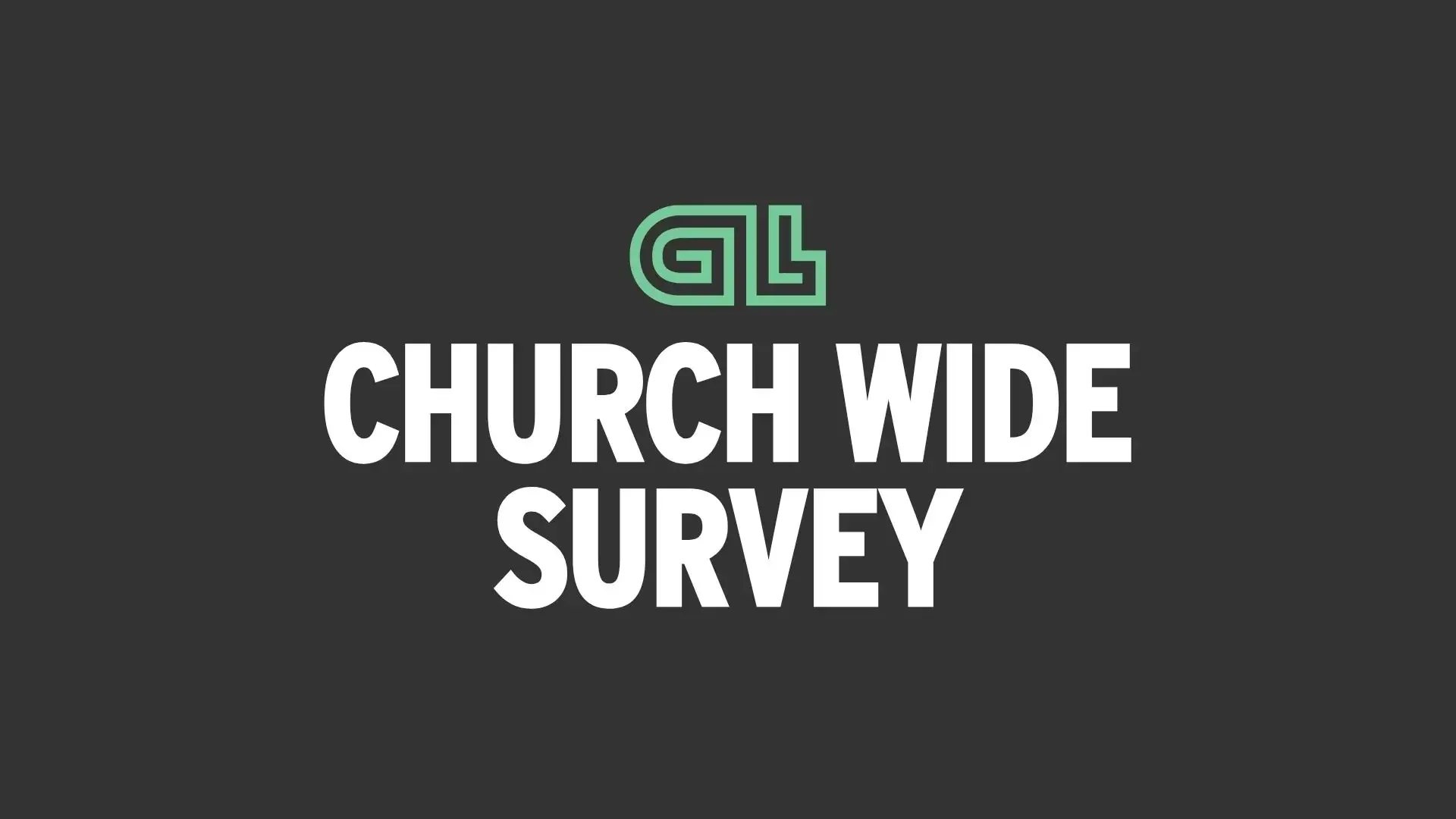 CHURCH WIDE SURVEY